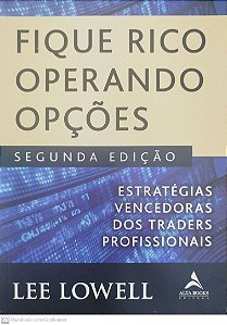 Livro Fique Rico Operando Ações Autor Lowell, Lee (2018) [seminovo]