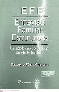 Livro Efe: Entrevista Familiar Estruturada Autor Féres-carneiro, Terezinha (2011) [usado]