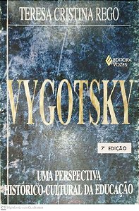 Livro Vigotsky: Uma Perspectiva Histórico-cultural da Educação Autor Rego, Teresa Cristina (1999) [usado]
