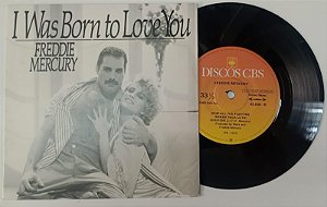 Disco de Vinil Freddie Mercury - I Was Born To Love You (1985) Interprete Freddie Mercury (1985) [usado]