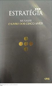 Livro o Livro dos Cinco Anéis Autor Musashi, Miyamoto (2015) [seminovo]