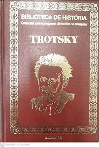 Livro Trotsky - Biblioteca de História: Grandes Personagens de Todos os Tempos Autor Descohecido (1973) [usado]
