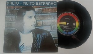 Disco de Vinil Dalto - Muito Estranho (lp Compacto 1982) Interprete Dalto (1982) [usado]