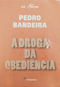 Livro a Droga da Obediência (os Karas) Autor Bandeira, Pedro (2012) [usado]