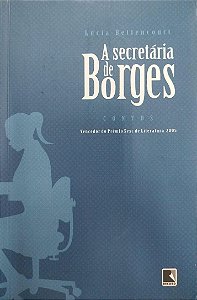 Livro a Secretária de Borges Autor Bettencourt, Lúcia (2006) [seminovo]