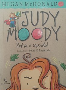 Livro Judy Moody Salva o Mundo! Autor Mcdonald, Megan (2005) [seminovo]