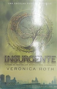 Livro Insurgente Autor Roth, Veronica (2013) [seminovo]