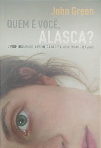 Livro Quem é Você, Alasca? Autor Green, John (2010) [usado]