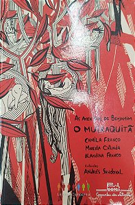 Livro as Aventuras de Benjamin, o Muiraquitã Autor Franco, Camila (2012) [seminovo]