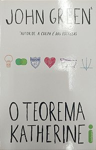 Livro o Teorema Katherine Autor Green, John (2013) [seminovo]