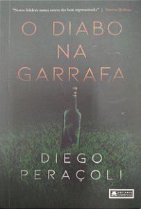 Livro o Diabo na Garrafa Autor Peraçoli, Diego (2020) [usado]