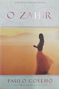 Livro o Zahir Autor Coelho, Paulo (2012) [seminovo]