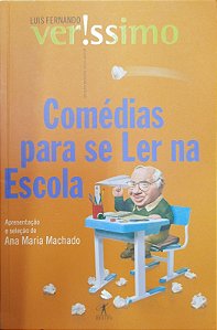 Livro Comédias para Se Ler na Escola Autor Veríssimo, Luis Fernando (2001) [seminovo]