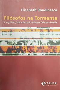 Livro Filósofos na Tormenta Autor Roudinesco, Elisabeth (2007) [usado]