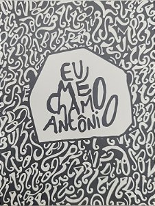 Livro Eu Me Chamo Antônio Autor Gabriel, Pedro (2013) [usado]