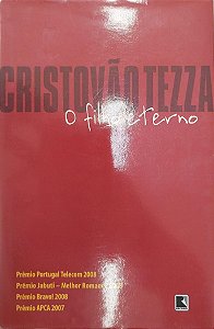 Livro o Filho Eterno Autor Tezza, Cristovão (2008) [usado]