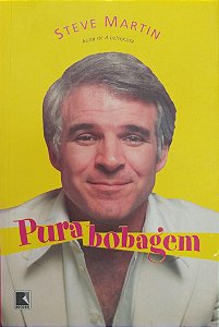 Livro Pura Bobagem Autor Martin, Steve (2002) [usado]