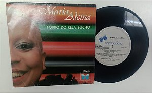 Disco de Vinil Maria Alcina - Forró do Rela Bucho (lp Compacto 1985) Interprete Maria Alcina (1985) [usado]