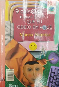 Livro 9 Cois@as E-mail que Eu Odeio em Você Autor Kupstas, Marcia (2001) [usado]