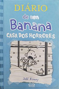 Livro Casa dos Horrores - Diário de um Banana 6 Autor Kinney, Jeff (2012) [seminovo]