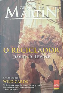 Livro o Reciclador Autor Levine, David D. (2017) [seminovo]