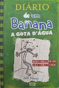 Livro a Gota D''água - Diário de um Banana 3 Autor Kinney, Jeff (2010) [usado]