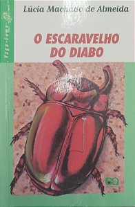 Livro o Escaravelho do Diabo Autor Almeida, Lúcia Machado de (2006) [usado]