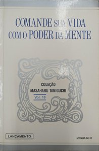 Livro Comande sua Vida com Poder da Mente Autor Taniguchi, Masaharu (1998) [usado]
