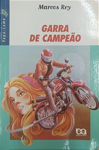 Livro Garra de Campeão Autor Rey, Marcos (2007) [usado]