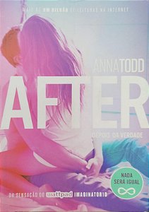 Livro After: Depois da Verdade Autor Todd, Anna (2015) [seminovo]