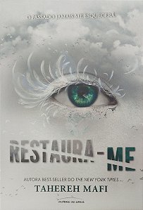 Livro Restaura-me Autor Mafi, Tehereh (2021) [seminovo]