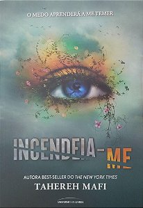 Livro Incendeia-me Autor Mafi, Tahereh (2021) [seminovo]