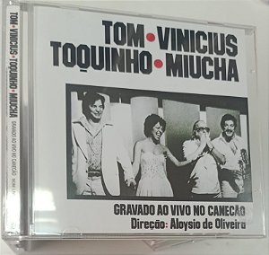 Cd Gravado ao Vivo no Canecão - Tom, Vinicius, Toquinho e Miucha Interprete Tom, Vinicius, Toquinho e Miucha (2000) [usado]