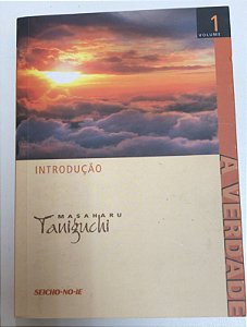 Livro a Verdade- Vol. 1 - Introdução Autor Taniguchi, Masaharu (2008) [usado]