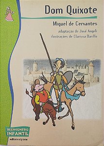 Livro Dom Quixote (série Reencontro Infantil) Autor Cervantes, Miguel de (2016) [usado]