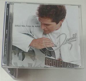 Cd Difícil Não Falar de Amor - Daniel Interprete Daniel (2008) [usado]
