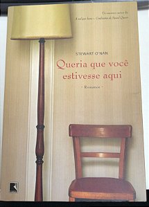 Livro Queria que Você Estivesse Aqui Autor O''nan, Stewart (2007) [usado]