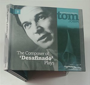Cd The Composer Of ''desafinado'' Plays - Coleção Folha Tributo a Tom Jobim 2 Interprete Tom Jobim (2013) [usado]