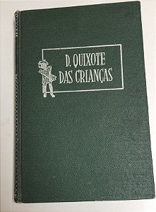 Livro D. Quixote das Crianças- Obras Completas de Monteiro de Lobato Autor Lobato, Monteiro (1950) [usado]