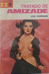 Livro Tratado de Amizade- Zz7 320 Autor Carrigan, Lou [usado]