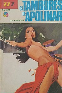 Livro os Tambores de Apolinar - Zz7 291 Autor Carrigan, Lou [usado]