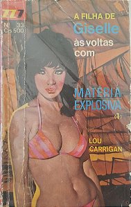 Livro Matéria Explosiva 1 - Zz7 33 Autor Carrigan, Lou [usado]