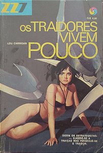Livro os Traidores Vivem Pouco - Zz7 85 Autor Carrigan, Lou [usado]