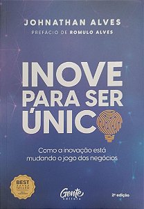 Livro Inove para Ser Único Autor Alves, Johnathan (2023) [seminovo]
