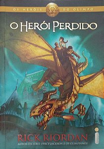 Livro o Herói Perdido - os Heróis do Olimpo Livro 1 Autor Riordan, Rick (2011) [usado]