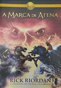 Livro a Marca de Atena - os Heróis do Olimpo Livro 3 Autor Riordan, Rick (2018) [seminovo]