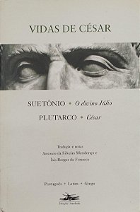 Livro Vidas de César - Edição Trilíngüe Português-latim-grego Autor Vários (2007) [seminovo]