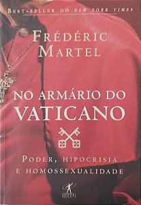 Livro no Armário do Vaticano Autor Martel, Frédéric (2019) [seminovo]