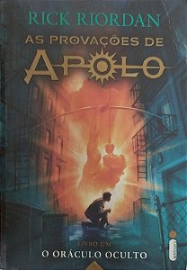 Livro o Oráculo Oculto - as Provações de Apolo Livro 1 Autor Riordan, Rick (2020) [usado]