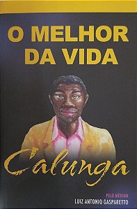 Livro o Melhor da Vida Autor Gasparetto, Luiz Antonio (2013) [seminovo]